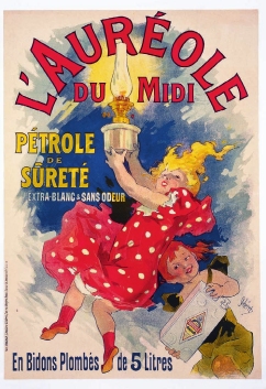 Poster, “L’aureole du midi, Pétrole de Sureté,“ Jules Chéret, 1893